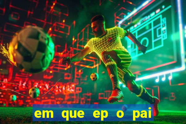 em que ep o pai do cirilo ganha na loteria na netflix